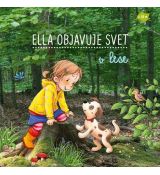 Ella objavuje svet - V lese