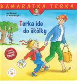 Kamarátka Terka - Terka ide do škôlky