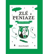 Zlé peniaze - sprievodca krízou