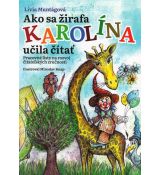 Ako sa žirafa Karolína učila  čítať