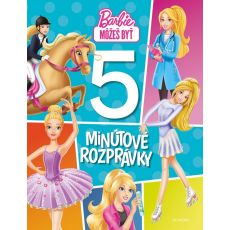 Barbie môžeš byť 5-minútové rozprávky