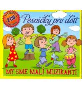 CD - Pesničky pre deti - My sme malí muzikanti