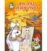 Bol raz jeden život - Kosti a kostra