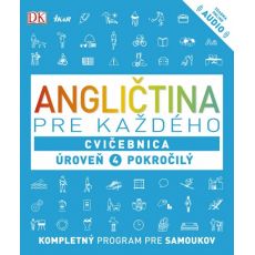 Angličtina pre každého - Cvičebnica - Úroveň 4