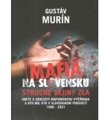 Mafia na Slovensku – Stručné dejiny zla