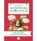 Slovenčina pre 2. ročník ZŠ: Pracovný zošit na precvičovanie učiva