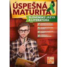 Úspešná maturita Slovenský jazyk a literatúra