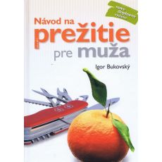 Návod na prežitie pre muža