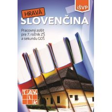 Hravá slovenčina - pracovný zošit pre 7. ročník ZŠ