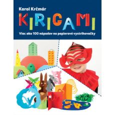 Kirigami-viac ako 100 nápadov na papier. vystrihov