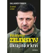 Volodymyr Zelenskyj – Ukrajina v krvi