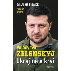 Volodymyr Zelenskyj – Ukrajina v krvi