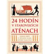 24 hodín v Starovekých Aténach