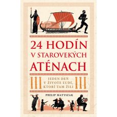 24 hodín v Starovekých Aténach