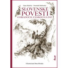 Slovenské povesti o hradoch, zámkoch a iné