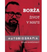 Borža - Môj život v mafii - 1. diel
