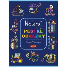 Nalepuj pestré obrázky-pre chlapcov