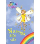 Čarovná dúha 3 - Narcisa, žltá víla