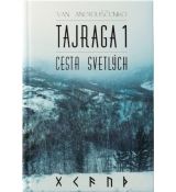 Tajraga 1 - Cesta svetlých