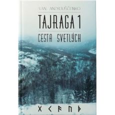 Tajraga 1 - Cesta svetlých