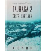 Tajraga 2 - Cesta svetlých