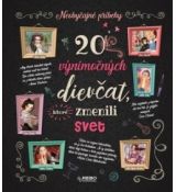 20 výnimočných dievčat,ktoré zmenili svet