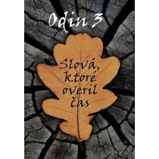 Odin 3 - Slová, ktoré overil čas