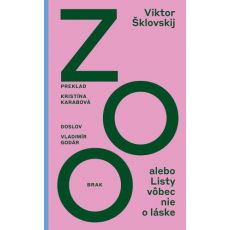 Zoo alebo Listy vôbec nie o láske