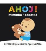 Ahoj! miminka / bábätká - Leporelo pro miminka