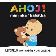 Ahoj! miminka / bábätká - Leporelo pro miminka