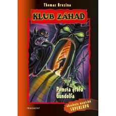 Klub záhad - Pomsta grófa Gundolfa