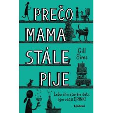 Prečo mama stále pije