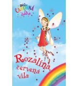 Čarovná dúha 1 - Rozalína, červená víla