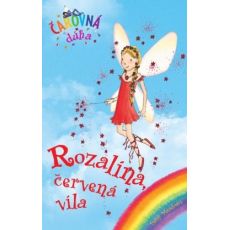 Čarovná dúha 1 - Rozalína, červená víla