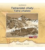 Tatranské chaty/ Tatra chalets