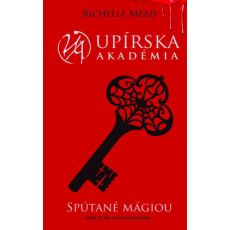 Spútané mágiou (Upírska akadémia 5)