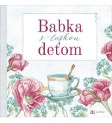 Babka s láskou deťom