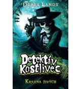 Detektív kostlivec 5 - Krajina živých