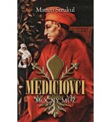 Mediciovci 2 - Mocný muž