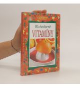 Blahodarné vitamíny