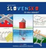 Slovensko - 30 rokov slobody?