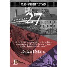 27 - Skutočný príbeh trestanca