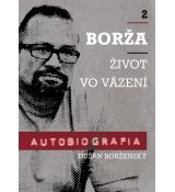 Borža - Život vo väzení