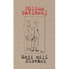 Moji milí Slováci