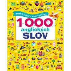 1000 anglických slov - hravé učenie s obrázkami