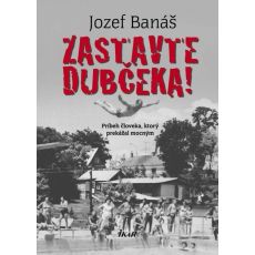 Zastavte Dubčeka!