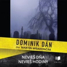 Audiokniha - Nevieš dňa, nevieš hodiny