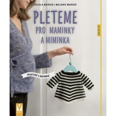 Pleteme pro maminky a miminka