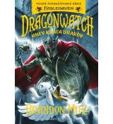 Dragonwatch – Hnev kráľa drakov (2.diel )