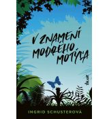 V znamení modrého motýľa